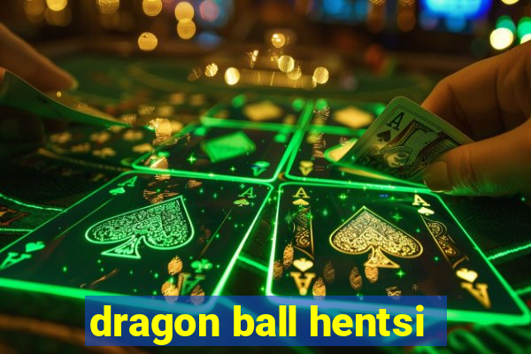 dragon ball hentsi